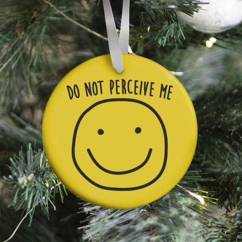 Movie Music Do Not Perceive Me Ornament Perfect And Unique Gifts For Family On Christmas Holiday
