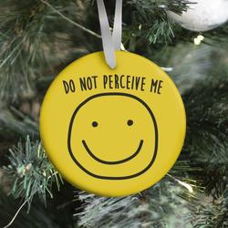 Movie Music Do Not Perceive Me Ornament Perfect And Unique Gifts For Family On Christmas Holiday