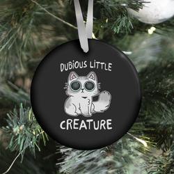 Dubious Little Creature Cat Ornament Perfect And Unique Gifts For Family On Christmas Holiday