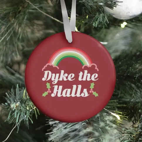 Movie Music Dyke the Halls Ornament Perfect And Unique Gifts For Family On Christmas Holiday