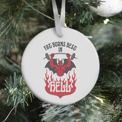 Movie Music Fat Burns Best In Hell Ornament Perfect And Unique Gifts For Family On Christmas Holiday