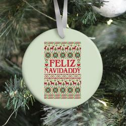 Feliz Navidaddy Sweater Pattern Ornament Perfect And Unique Gifts For Family On Christmas Holiday