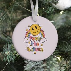 Movie Music F*** the Haters Ornament Perfect And Unique Gifts For Family On Christmas Holiday