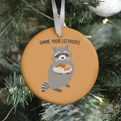 Gimme Your Leftovers Raccoon Ornament Perfect And Unique Gifts For Family On Christmas Holiday