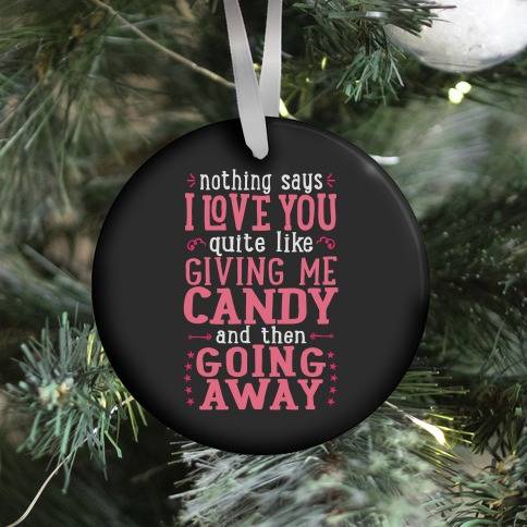 Give Me Candy And Go Away Ornament Perfect And Unique Gifts For Family On Christmas Holiday