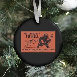 Movie Music Go Directly To Hell Ornament Perfect And Unique Gifts For Family On Christmas Holiday