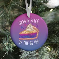 Grab a Slice of the Bi Pie Ornament Perfect And Unique Gifts For Family On Christmas Holiday