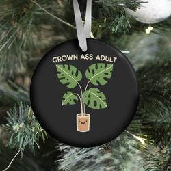 Grown Ass Adult Monstera Ornament Perfect And Unique Gifts For Family On Christmas Holiday