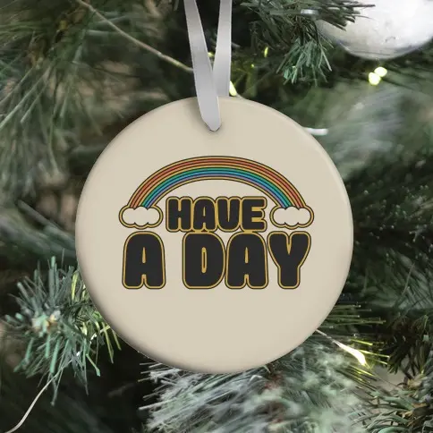 Movie Music Have A Day Ornament Perfect And Unique Gifts For Family On Christmas Holiday Birthday