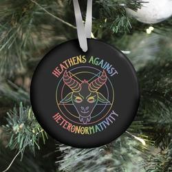 Heathens Against Heteronormativity Ornament Perfect And Unique Gifts For Family On Christmas