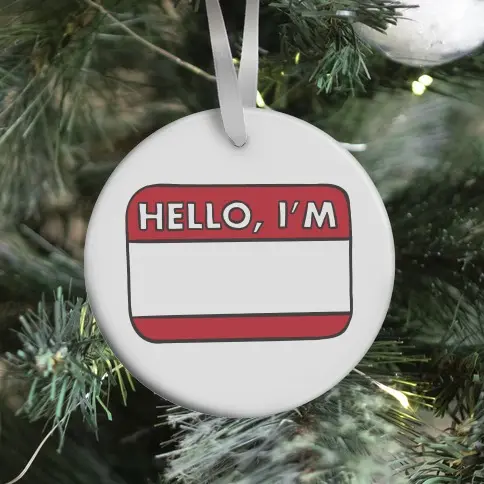Movie Music Hello I'm (blank) Ornament Perfect And Unique Gifts For Family On Christmas Holiday