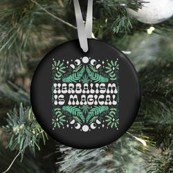 Movie Music Herbalism Is Magical Ornament Perfect And Unique Gifts For Family On Christmas Holiday
