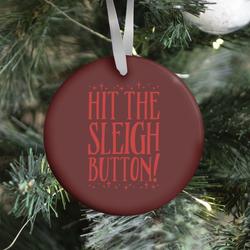 Hit The Sleigh Button Parody Ornament Perfect And Unique Gifts For Family On Christmas Holiday