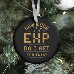 How Much EXP Do I Get For This Ornament Perfect And Unique Gifts For Family On Christmas Holiday
