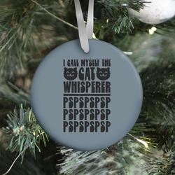 I Call Myself The Cat Whisperer Ornament Perfect And Unique Gifts For Family On Christmas Holiday