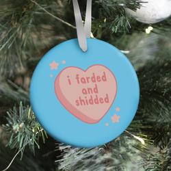 Movie Music I Farded And Shidded Ornament Perfect And Unique Gifts For Family On Christmas Holiday