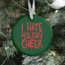Movie Music I Hate Holiday Cheer Ornament Perfect And Unique Gifts For Family On Christmas Holiday