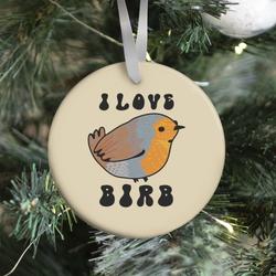 Movie Music I Love Birb Ornament Perfect And Unique Gifts For Family On Christmas Holiday Birthday