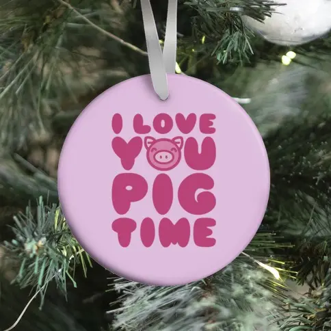 Movie Music I Love You Pig Time Ornament Perfect And Unique Gifts For Family On Christmas Holiday
