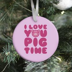 Movie Music I Love You Pig Time Ornament Perfect And Unique Gifts For Family On Christmas Holiday