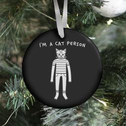Movie Music I'm A Cat Person Ornament Perfect And Unique Gifts For Family On Christmas Holiday