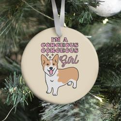 I'm A Corgeous Corgeous Girl Corgi Ornament Perfect And Unique Gifts For Family On Christmas
