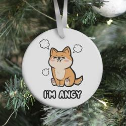 Movie Music I'm Angy Shiba Inu Ornament Perfect And Unique Gifts For Family On Christmas Holiday