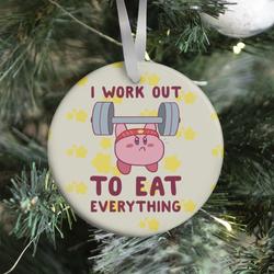 I Work Out to Eat Everything (Kirby) Ornament Perfect And Unique Gifts For Family On Christmas
