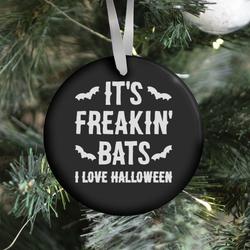 It's Freakin' Bats I Love Halloween Ornament Perfect And Unique Gifts For Family On Christmas