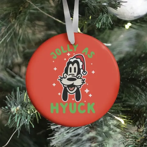 Jolly As Hyuck Goofy Parody Ornament Perfect And Unique Gifts For Family On Christmas Holiday