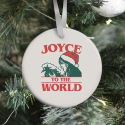 Joyce To The World Parody Ornament Perfect And Unique Gifts For Family On Christmas Holiday
