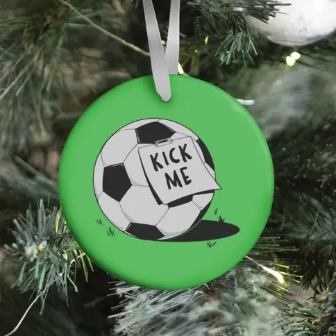Movie Music Kick Me Ornament Perfect And Unique Gifts For Family On Christmas Holiday Birthday