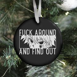 Killua F*** Around And Find Out (black) Ornament Perfect And Unique Gifts For Family On Christmas
