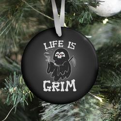 Movie Music Life Is Grim Ornament Perfect And Unique Gifts For Family On Christmas Holiday