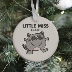 Little Miss Trash Raccoon Ornament Perfect And Unique Gifts For Family On Christmas Holiday