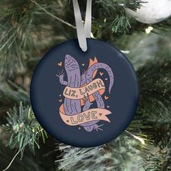 Liz, Laugh, Love (Lizard) Ornament Perfect And Unique Gifts For Family On Christmas Holiday