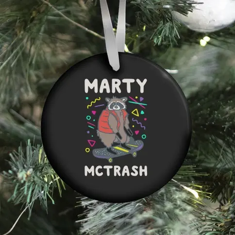 Marty McTrash Raccoon Parody Ornament Perfect And Unique Gifts For Family On Christmas Holiday