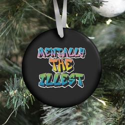Movie Music Mentally The Illest Ornament Perfect And Unique Gifts For Family On Christmas Holiday