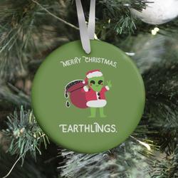 Merry Christmas, Earthlings. Ornament Perfect And Unique Gifts For Family On Christmas Holiday