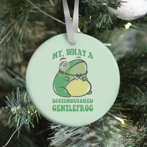My, What A Distinguished Gentlefrog Ornament Perfect And Unique Gifts For Family On Christmas