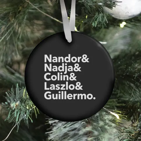 Nandor & Nadja & Laszlo & Colin & Guillermo Ornament Perfect And Unique Gifts For Family On Christmas