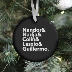 Nandor & Nadja & Laszlo & Colin & Guillermo Ornament Perfect And Unique Gifts For Family On Christmas