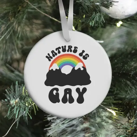 Movie Music Nature Is Gay Ornament Perfect And Unique Gifts For Family On Christmas Holiday