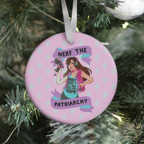 Nerf The Patriarchy Parody Ornament Perfect And Unique Gifts For Family On Christmas Holiday