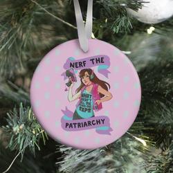 Nerf The Patriarchy Parody Ornament Perfect And Unique Gifts For Family On Christmas Holiday