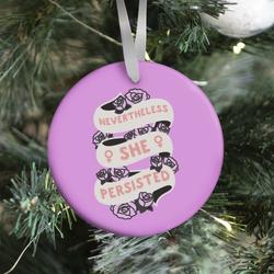 Nevertheless She Persisted (Feminist Ribbon) Ornament Perfect And Unique Gifts For Family On Christmas