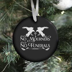 Movie Music No Mourners No Funerals Ornament Perfect And Unique Gifts For Family On Christmas Holiday