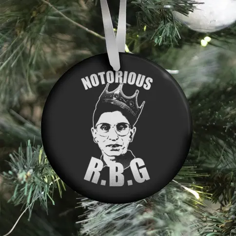 Notorious RBG (Ruth Bader Ginsburg) Ornament Perfect And Unique Gifts For Family On Christmas