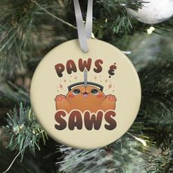 Movie Music Paws & Saws Ornament Perfect And Unique Gifts For Family On Christmas Holiday Birthday