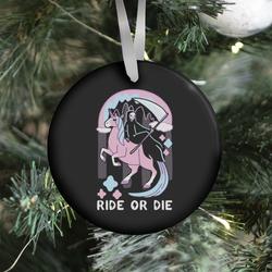 Ride or Die - Grim Reaper and Unicorn Ornament Perfect And Unique Gifts For Family On Christmas